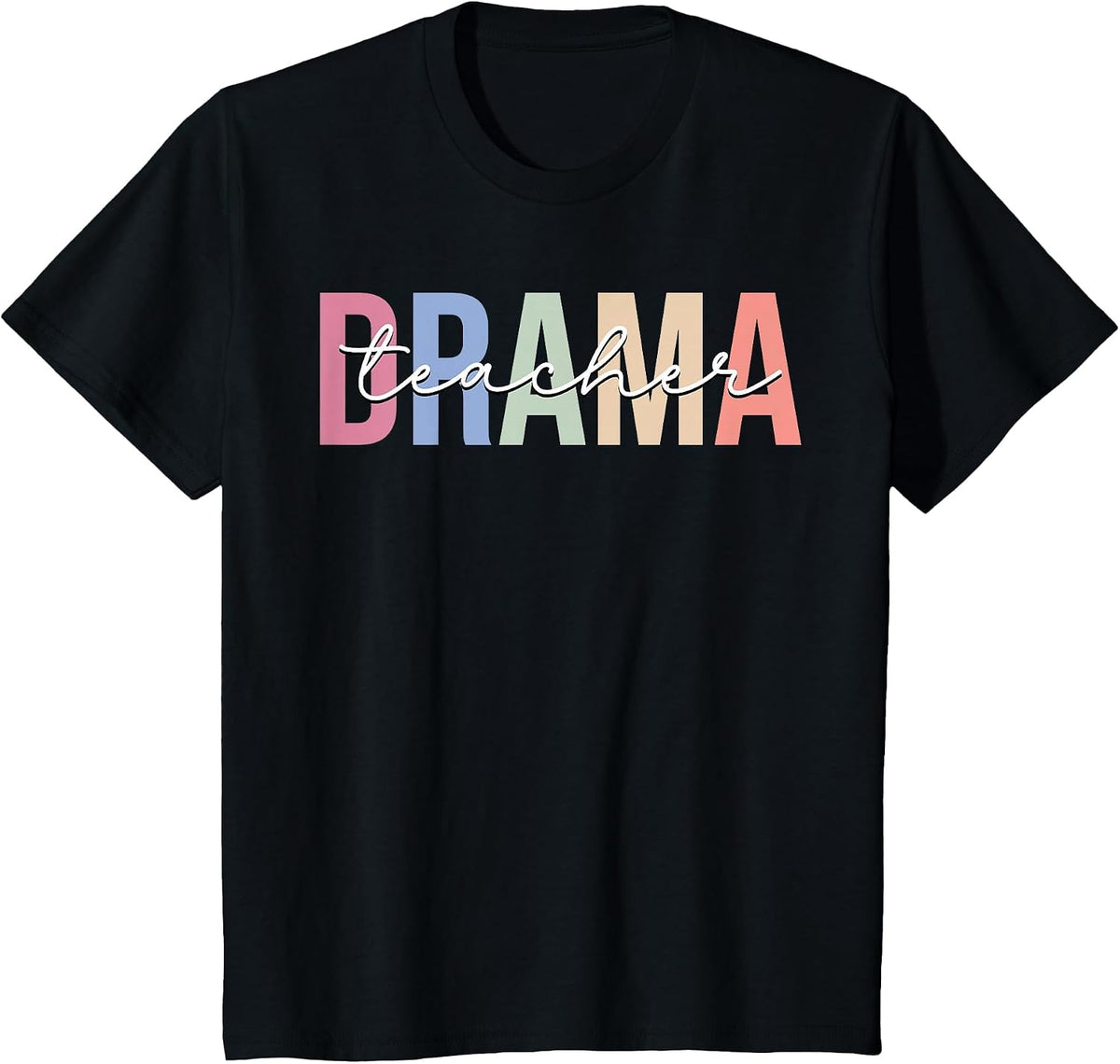 Drama Teacher Drama Teaching Acting Theater T-Shirt - Black