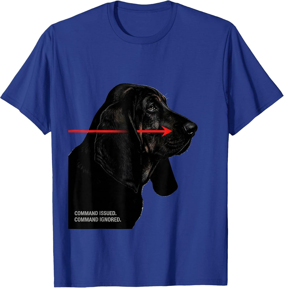Command Issued Command Ignored Funny Basset Hound Dog Lover T-Shirt - Royal Blue