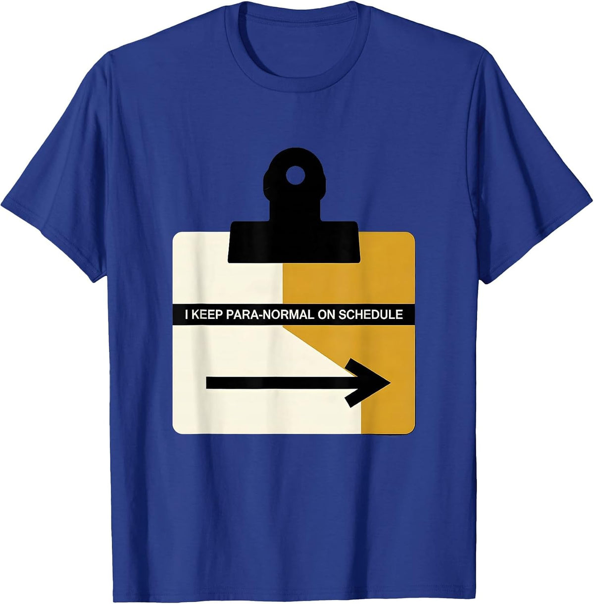 Men's I Keep Para-Normal On Schedule Funny Paraprofessional School T-Shirt - Royal Blue