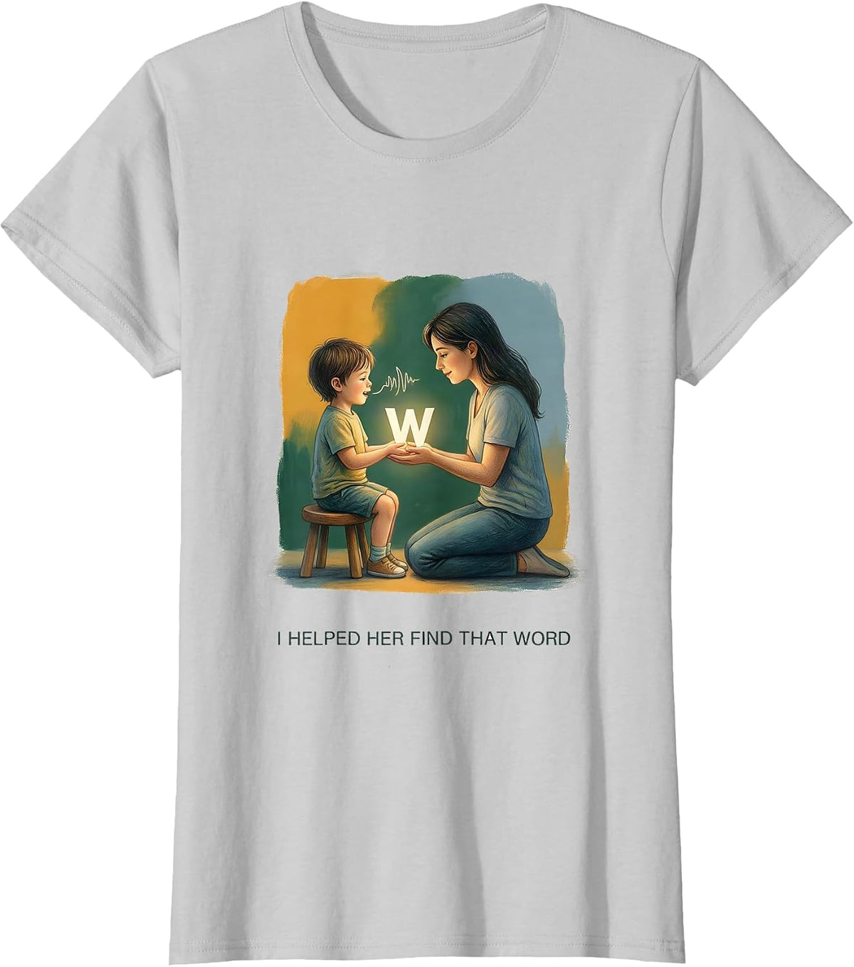 I Helped Her Find That Word Cute Speech Language Pathologist T-Shirt - Silver Grey