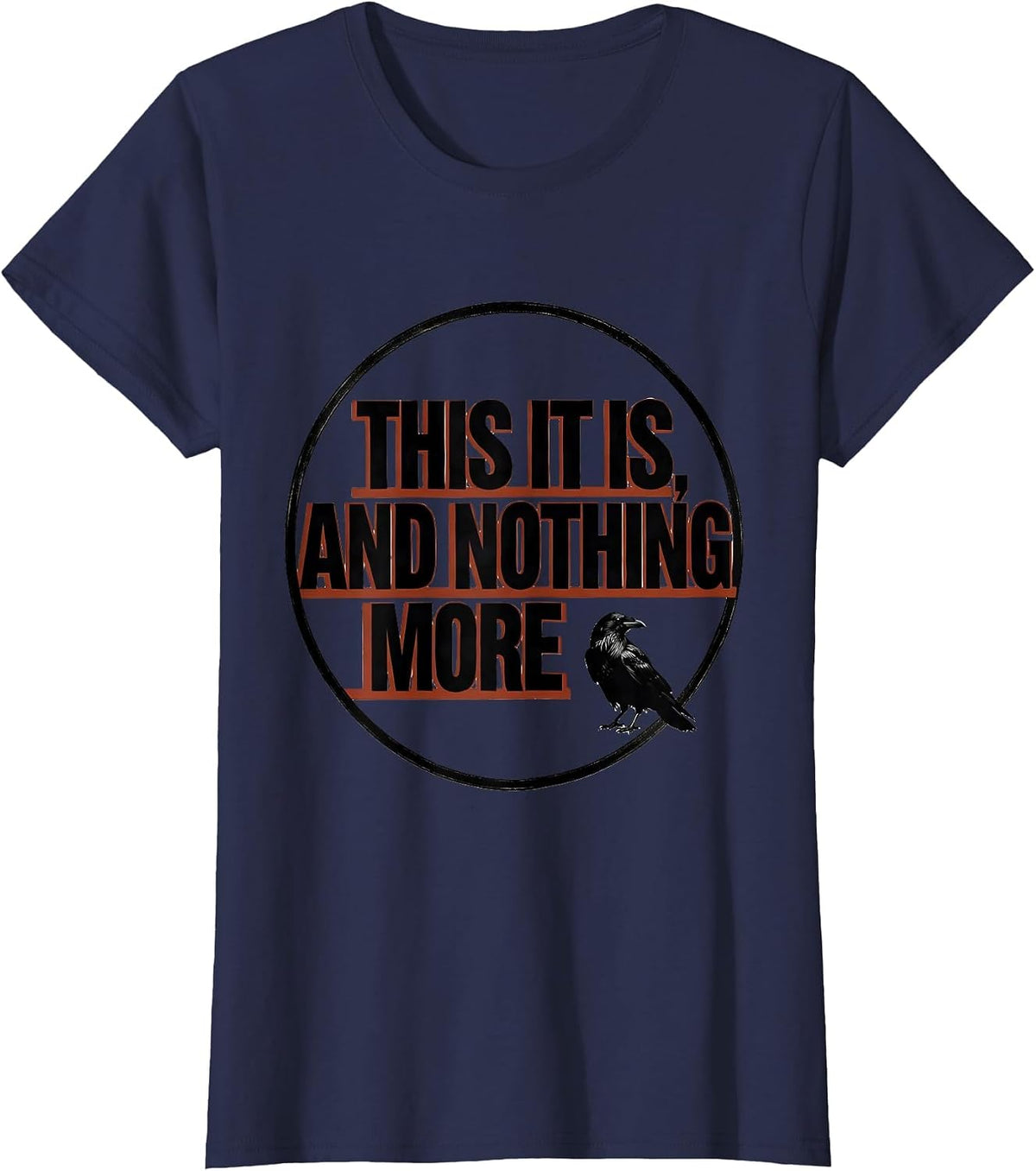 Women's This It Is And Nothing More Gothic Edgar Allan Poe Literary T-Shirt - Navy Blue