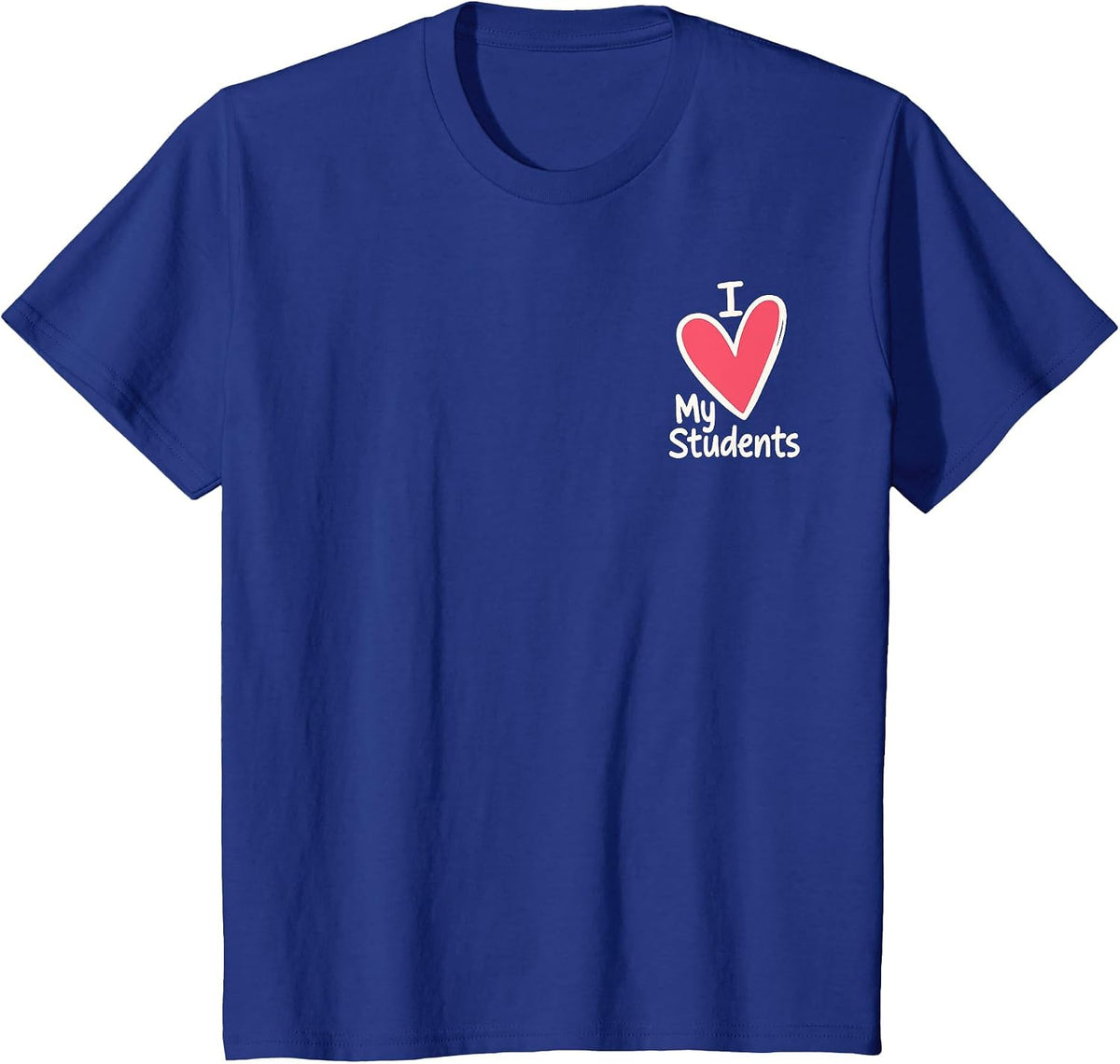 Dear Students Behind Me Teacher Appreciation Back to School T-Shirt - Royal Blue