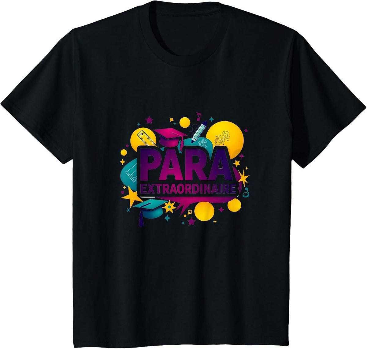 Paraeducators Extraordinaire: Exceptional Support Staff T-Shirt - Black