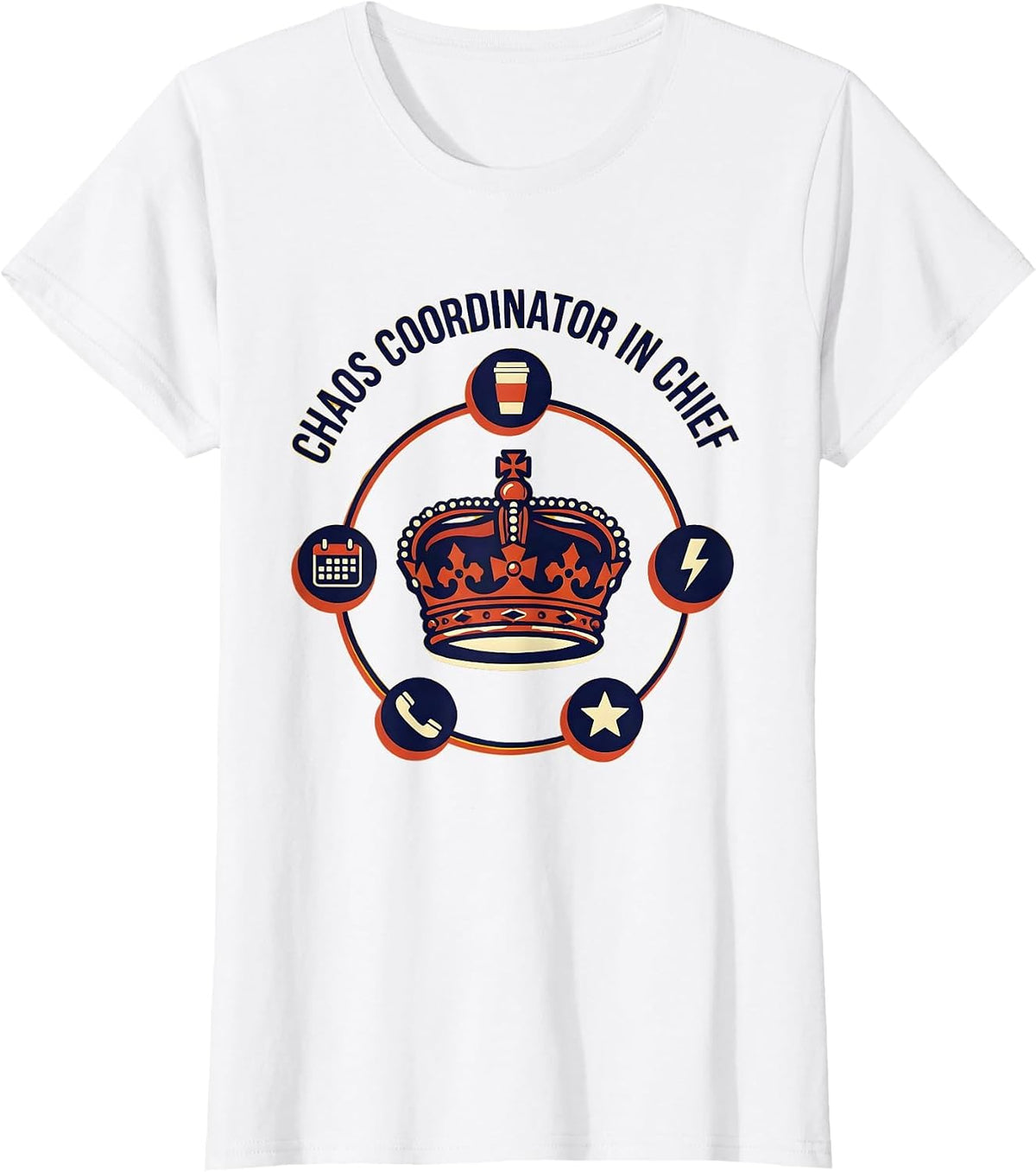 Chaos Coordinator In Chief Mom Design T-Shirt - White