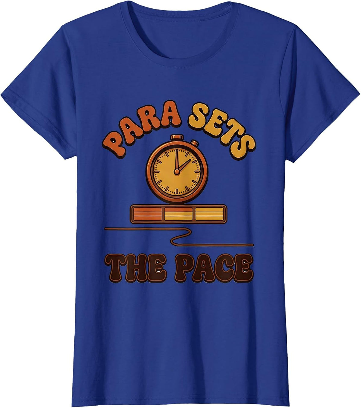 Women's Para Sets The Pace Retro 70s Paraprofessional School Staff T-Shirt - Royal Blue