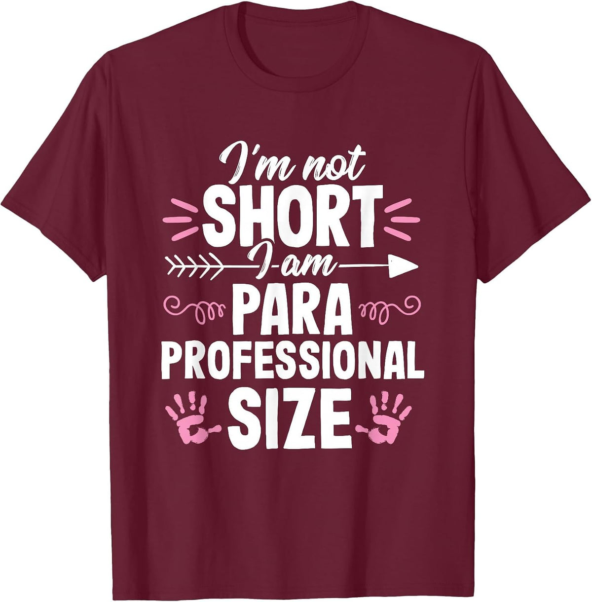 Paraprofessional Funny Appreciation Teaching Assistant T-Shirt - Burgundy
