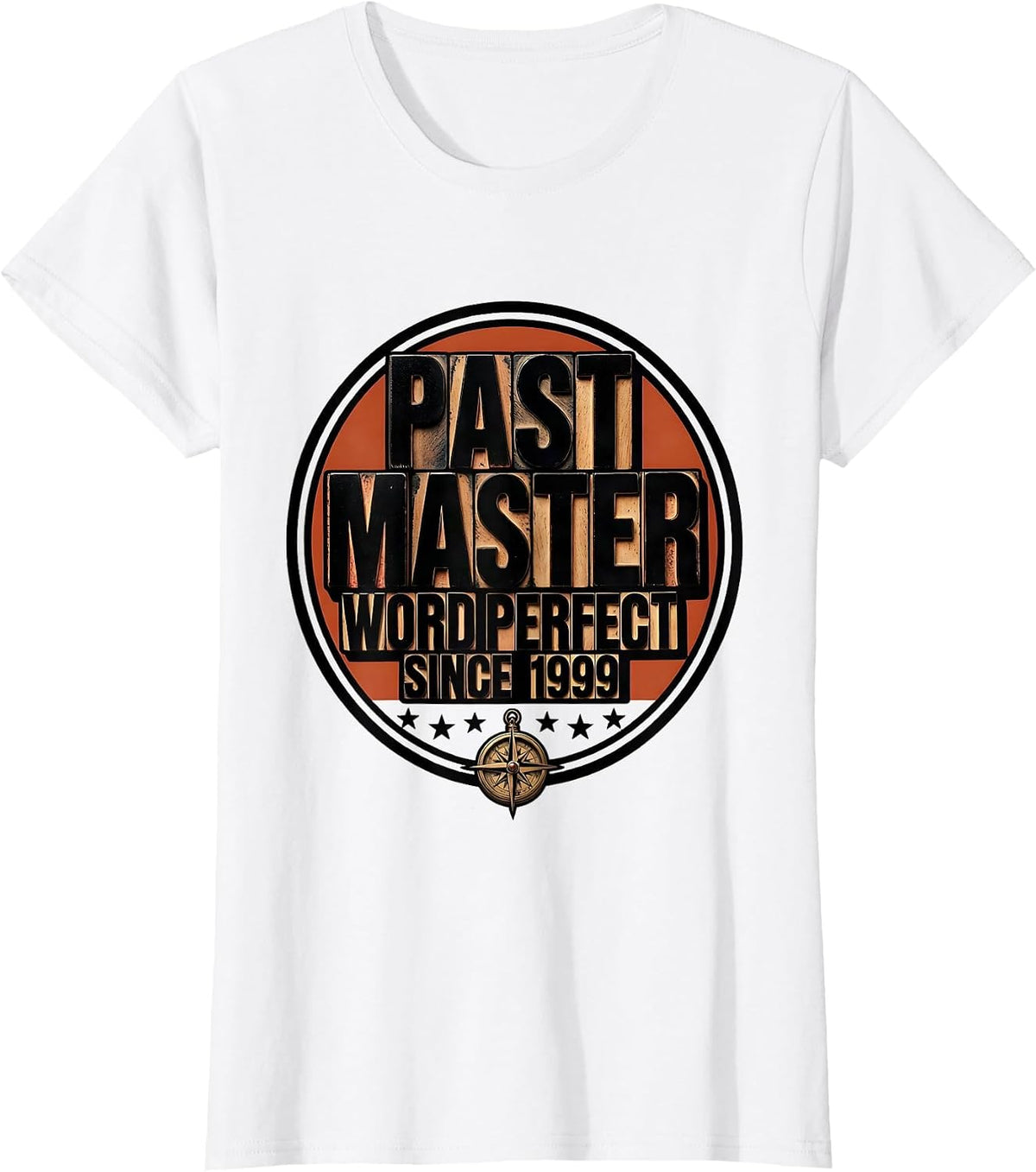 Past Master Word Perfect Since 1999 Freemason Lodge Gift T-Shirt - White