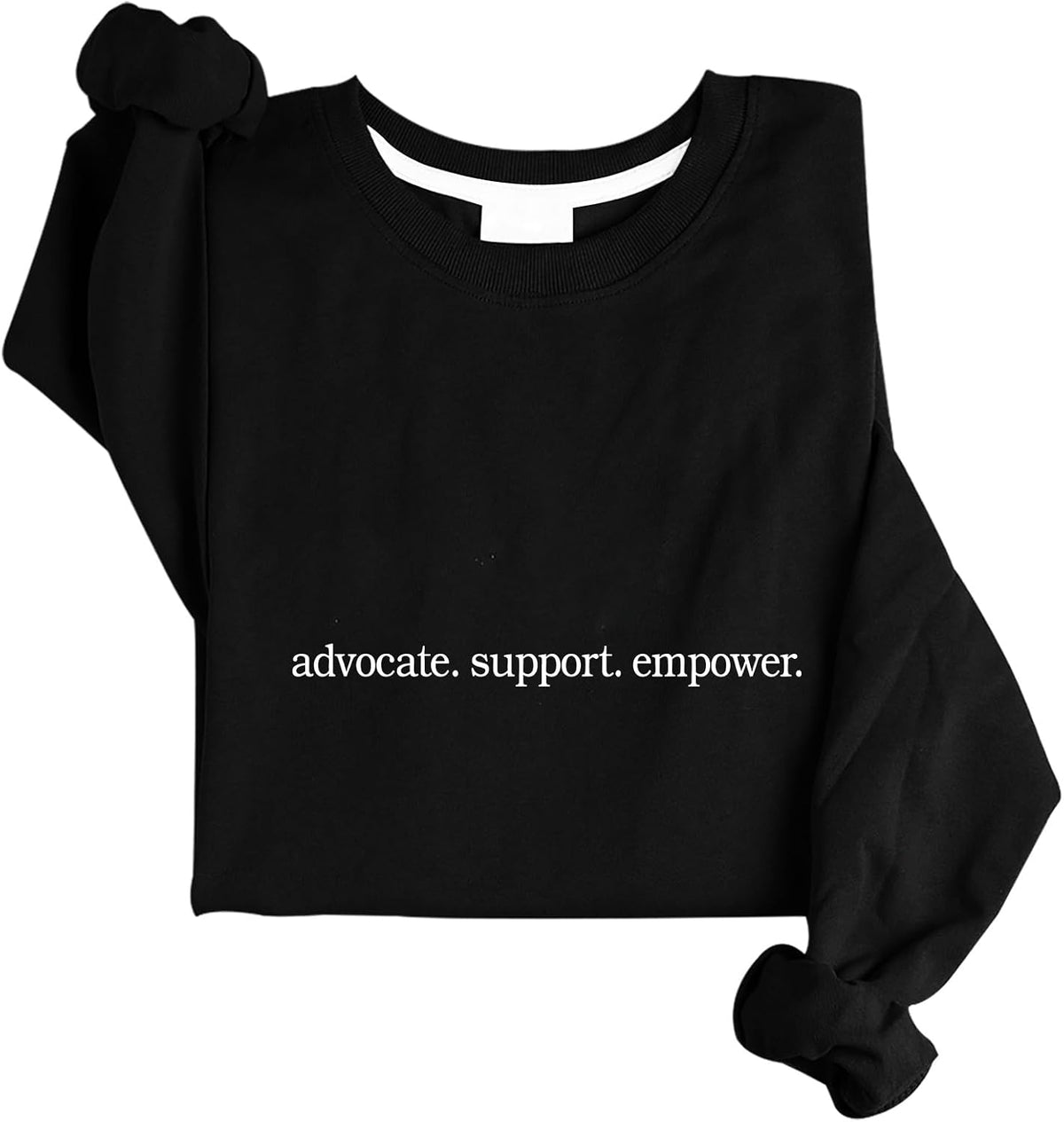 Advocate Support Empower Sweatshirt Social Worker Sweatshirt - Black