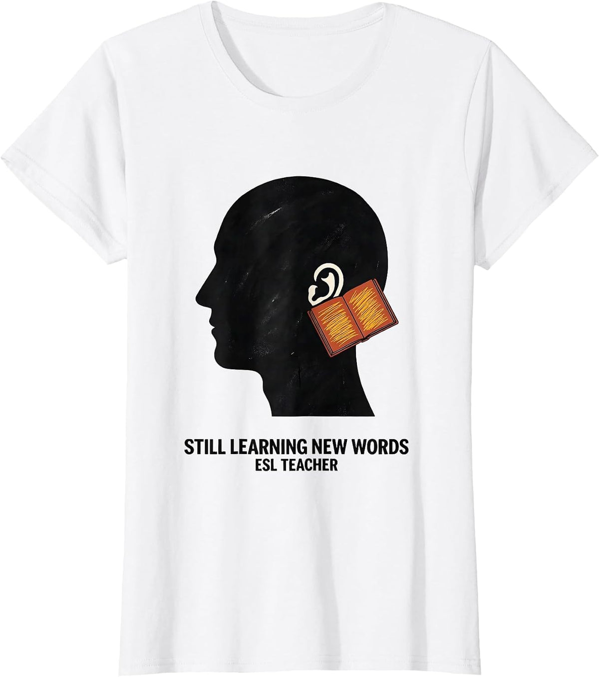 Still Learning New Words, ESL Teacher Midcentury Modern T-Shirt - White