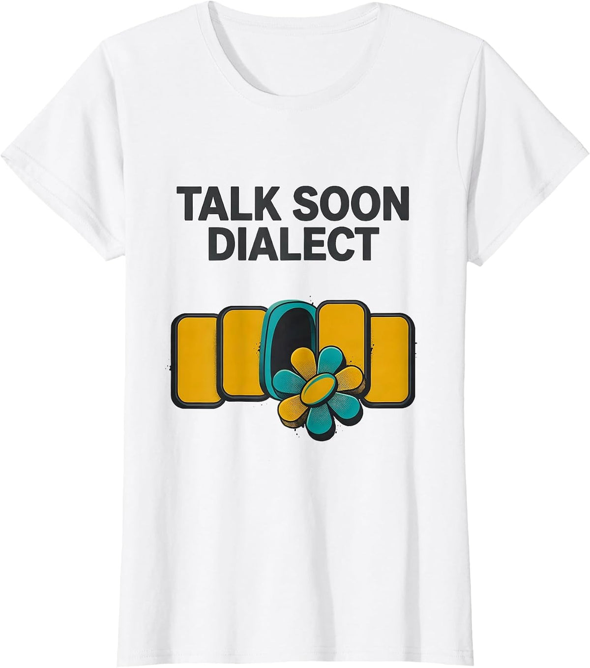 Women's Talk Soon Dialect Midcentury Modern Speech Language T-Shirt - White