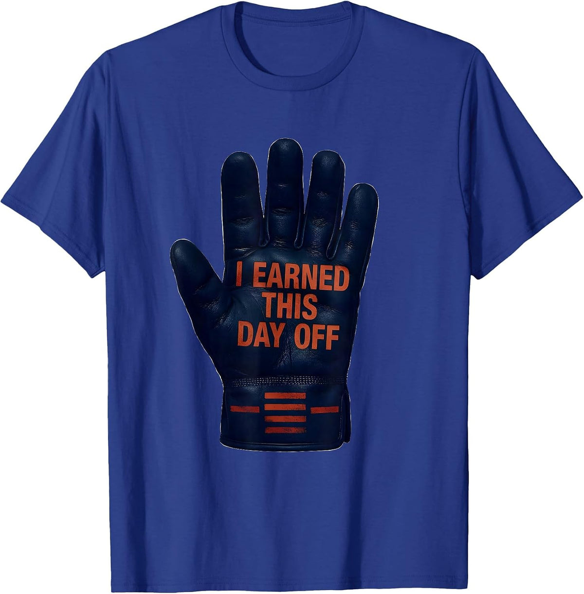 I Earned This Day Off Patriotic Labor Day Gift For Skilled T-Shirt - Royal Blue