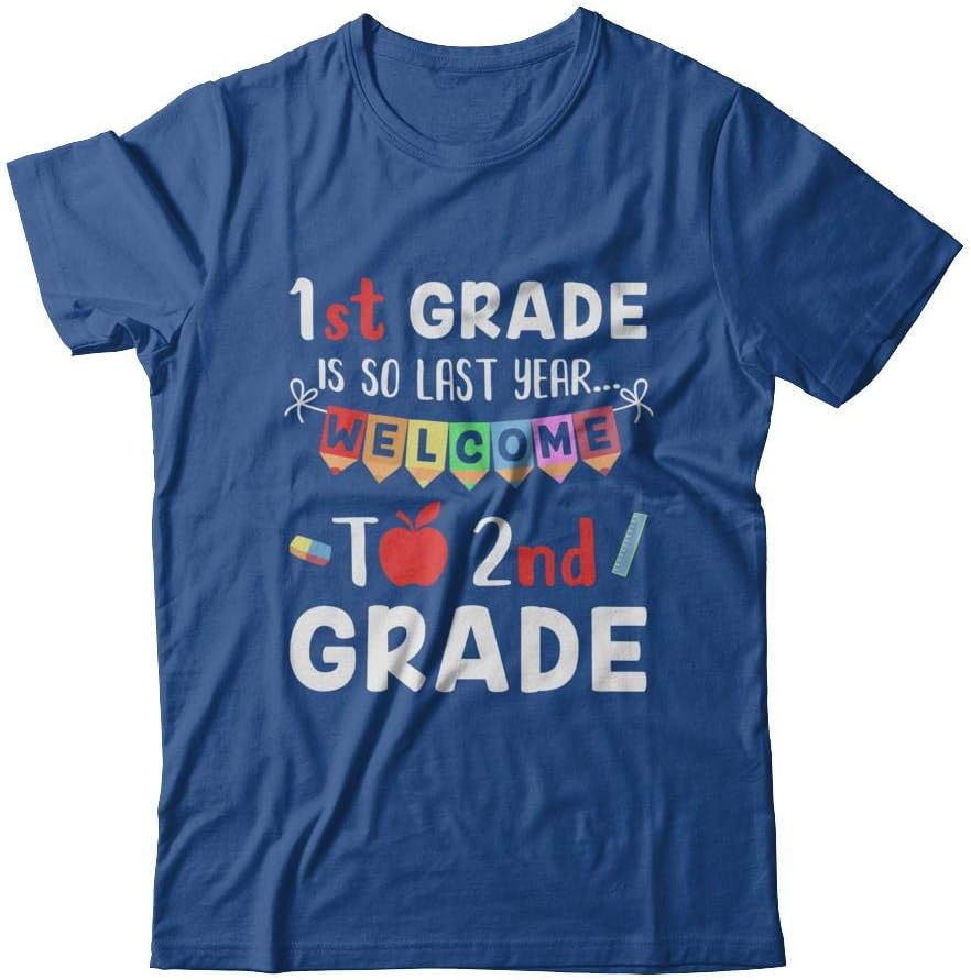1st Grade is So Last Year Welcome to Second 2nd Grade Shirt Short Sleeve Tee - Royal