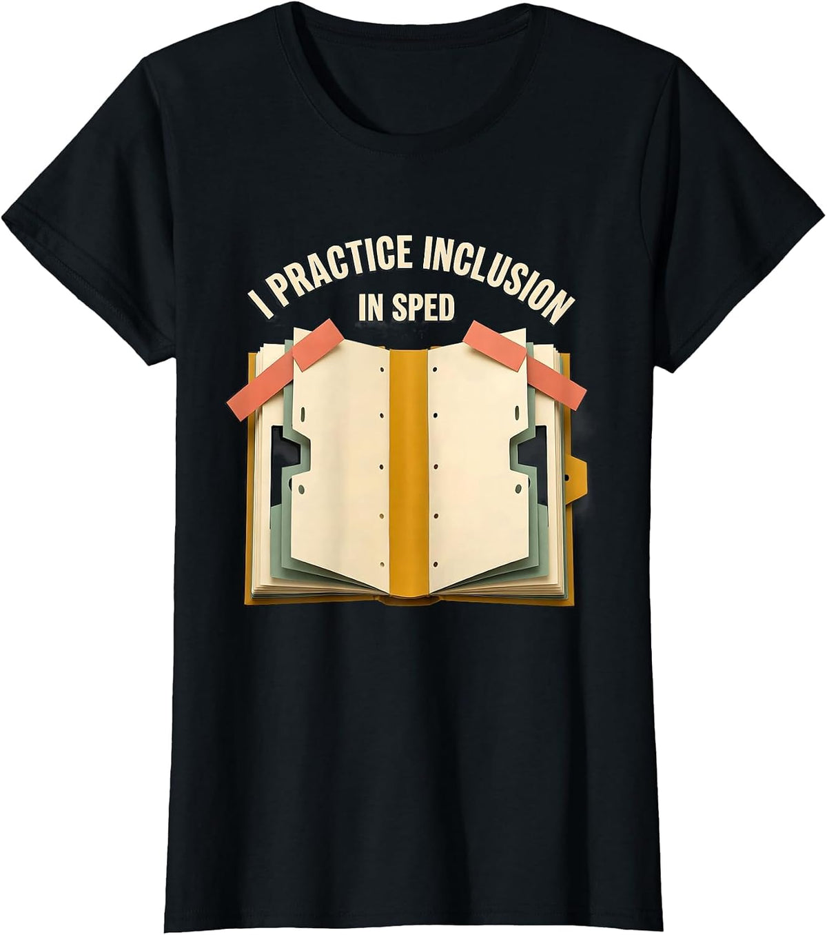Women's I Practice Inclusion In SPED Inspirational Special Education T-Shirt - Black