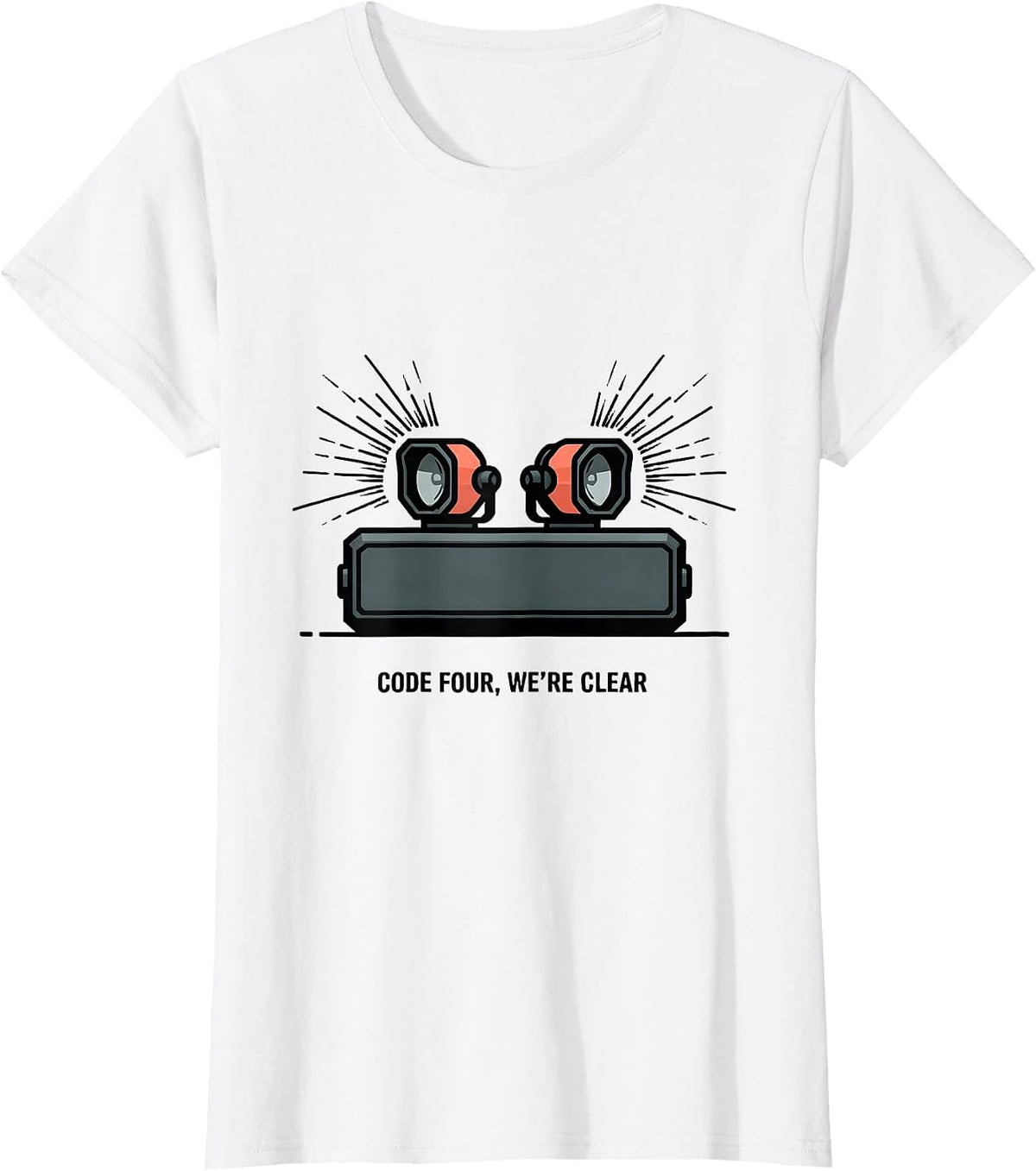 Code Four We're Clear Funny Police Officer Gift For Cop Law T-Shirt - White