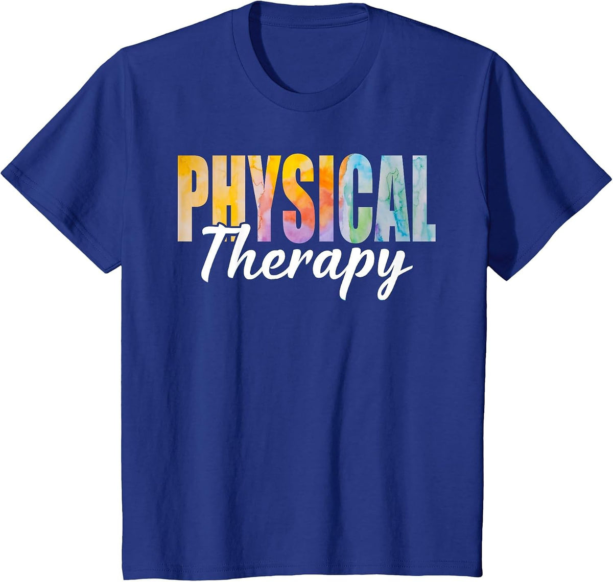 Physical Therapist Tie Dye, Physical Therapy PT Womens Mens T-Shirt - Royal Blue