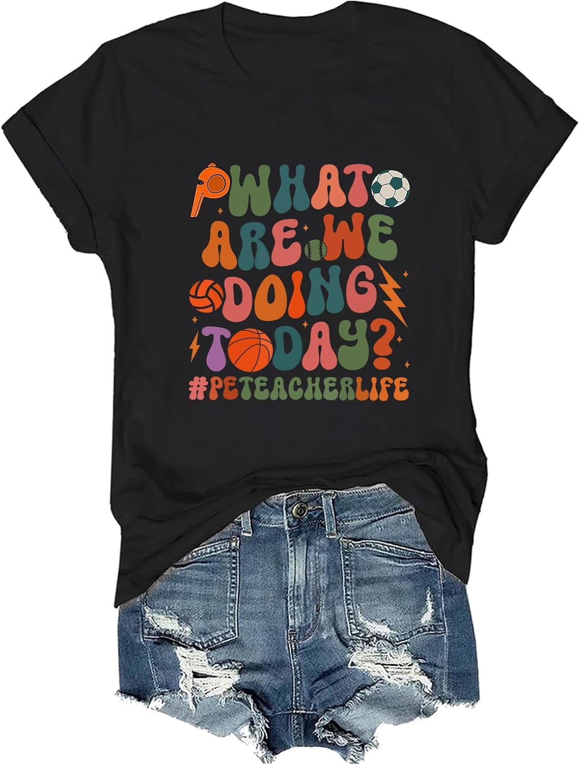Retro PE Teacher What are We Doing Today Shirt Funny PE Teacher Tee - Black
