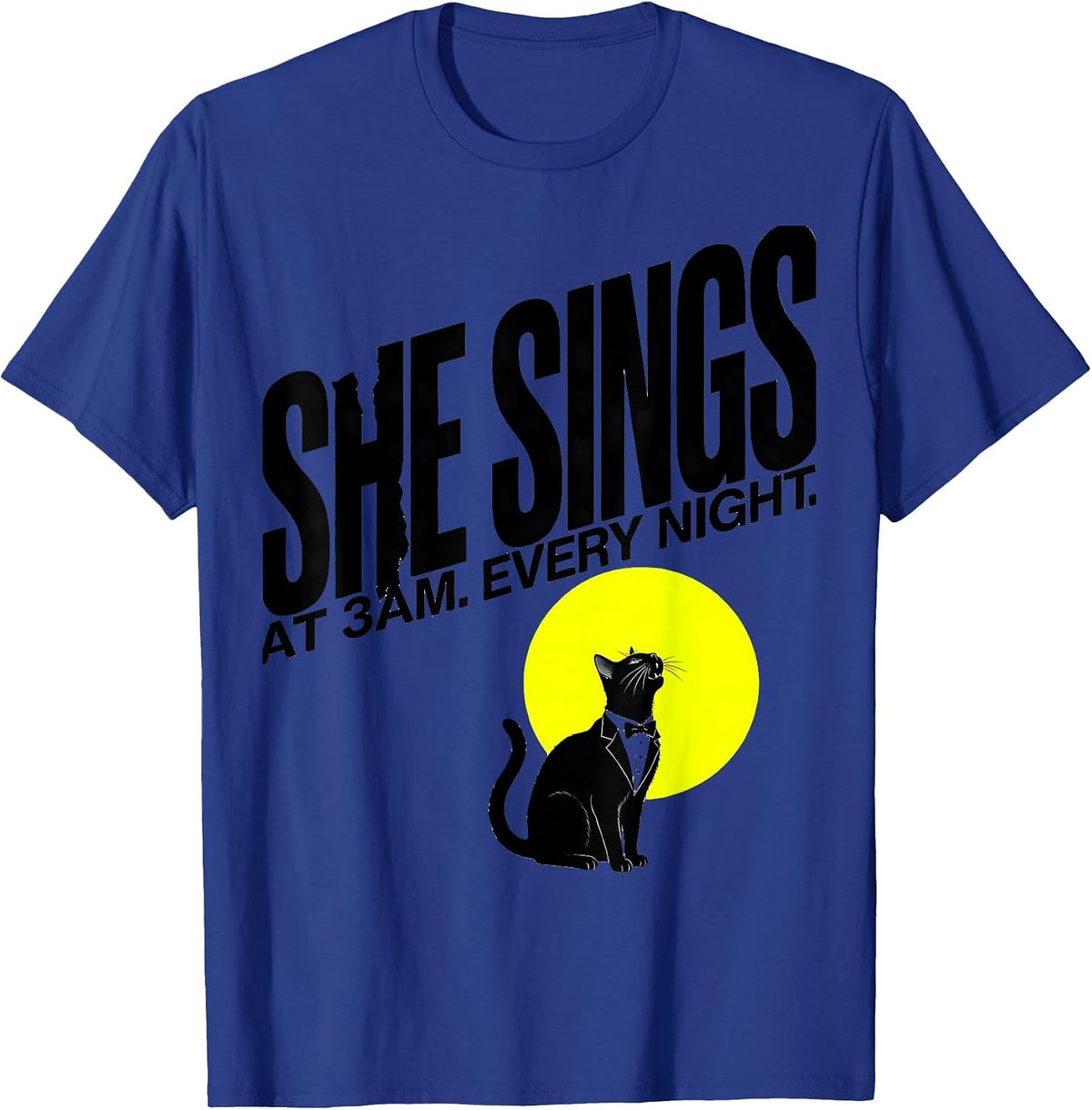 She Sings At 3AM Every Night Tuxedo Cat Howling At Moon 90s T-Shirt - Royal Blue