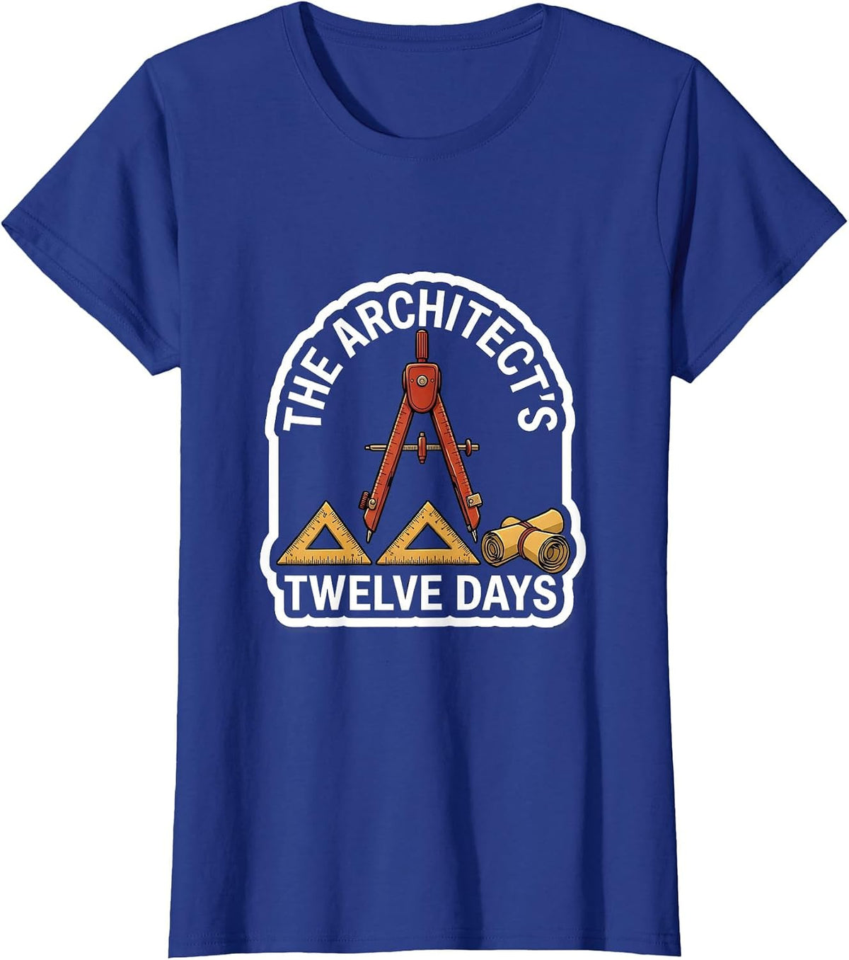Women's The Architect's Twelve Days Funny Architect Christmas Carol T-Shirt - Royal Blue
