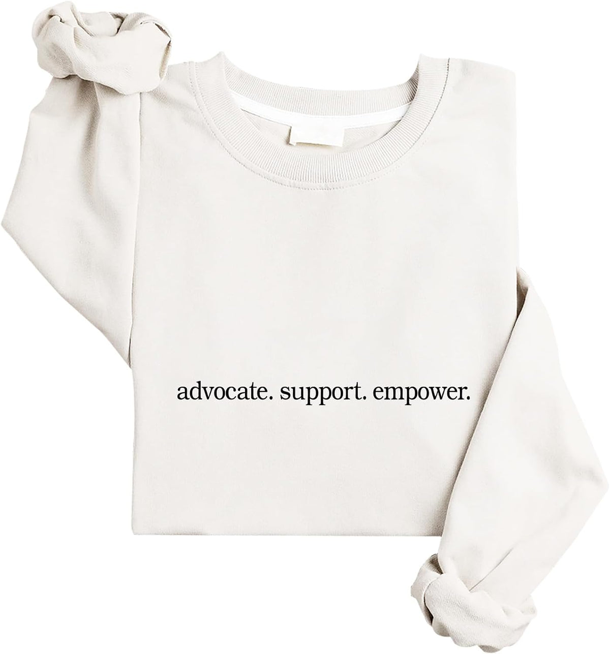 Advocate Support Empower Sweatshirt Social Worker Sweatshirt - White