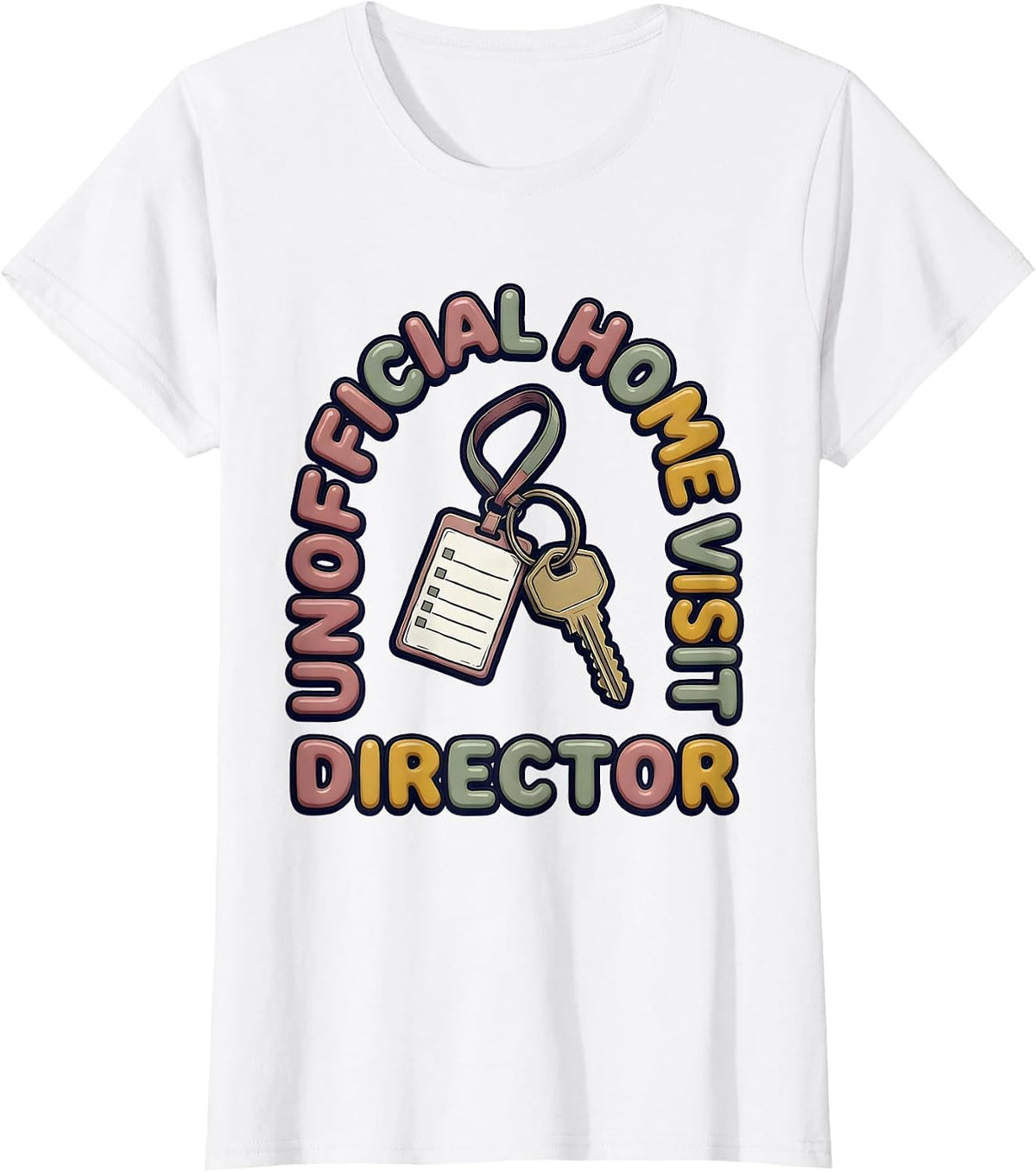 Unofficial Home Visit Director Funny Social Worker LCSW Gift T-Shirt - White