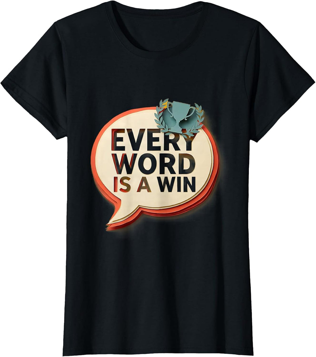 Every Word Is A Win Speech Language Pathology T-Shirt - Black