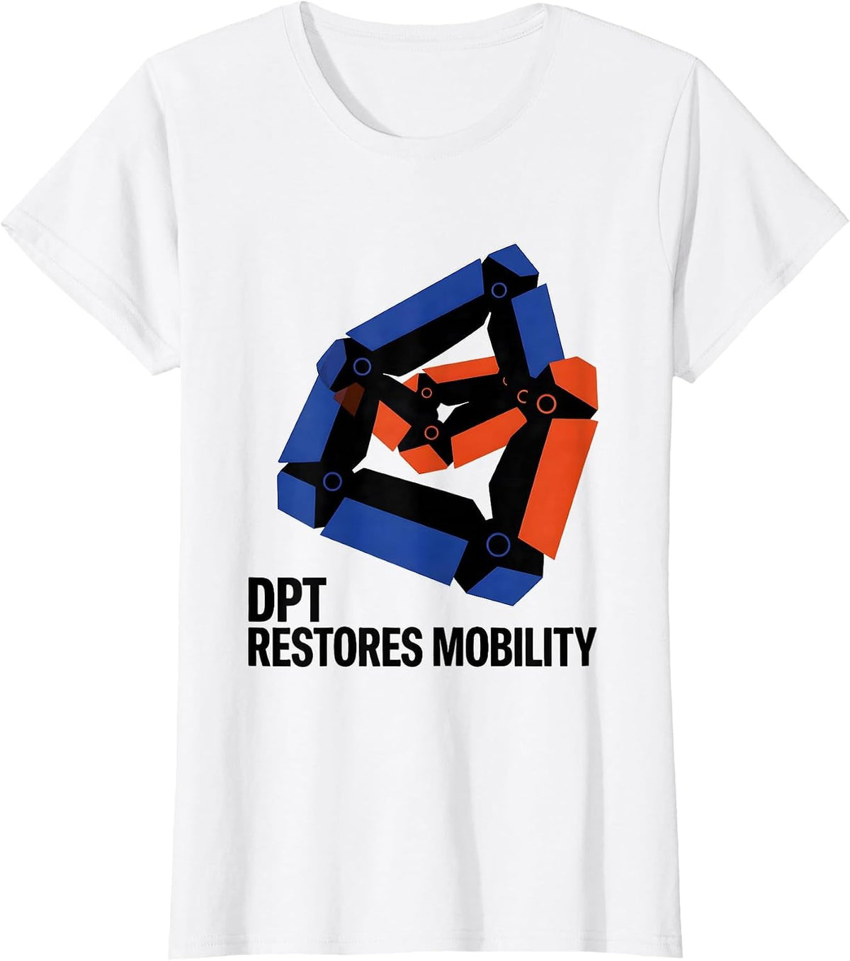 DPT Restores Mobility Geometric Physical Therapy T-Shirt - White