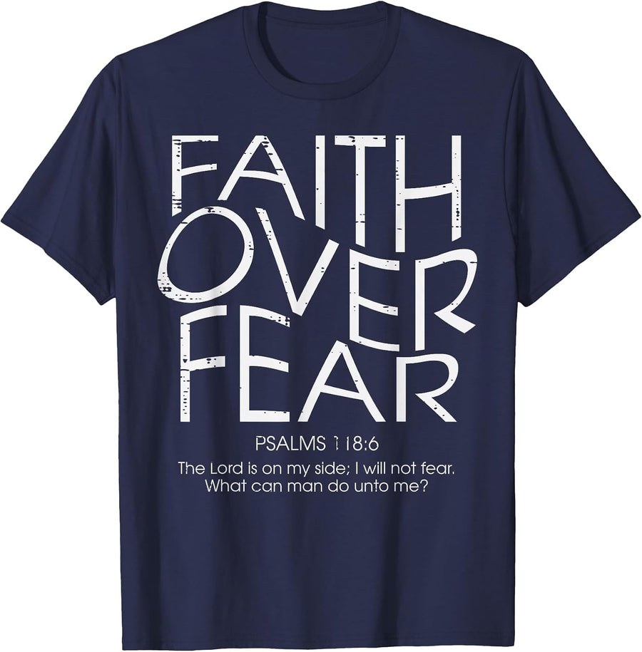 Christian Faith Over Fear Psalms 18 Bible Women Men Kids T-Shirt - Navy Blue