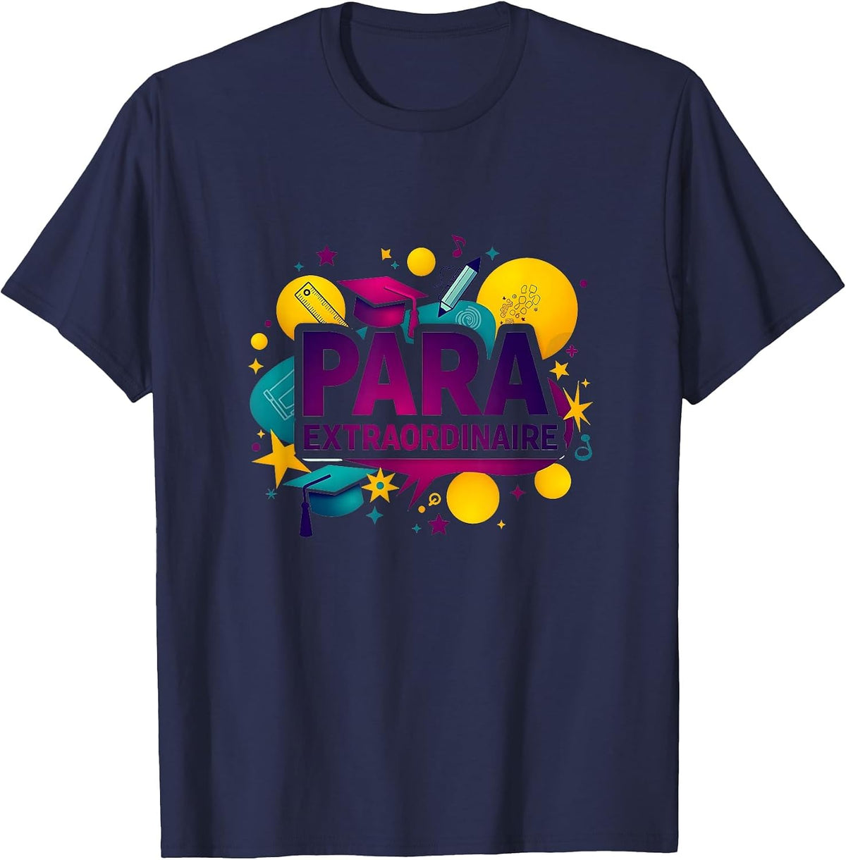 Paraeducators Extraordinaire: Exceptional Support Staff T-Shirt - Navy Blue