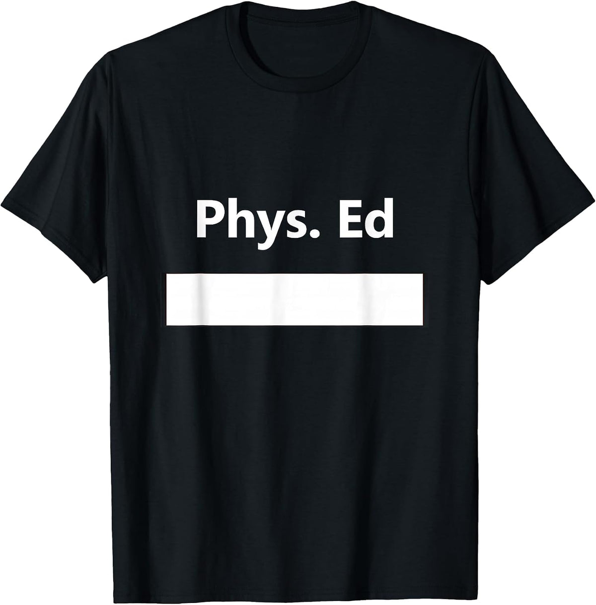 PE Class Gym Physical Education Uniform School Student T-Shirt Tees for Teachers - Black