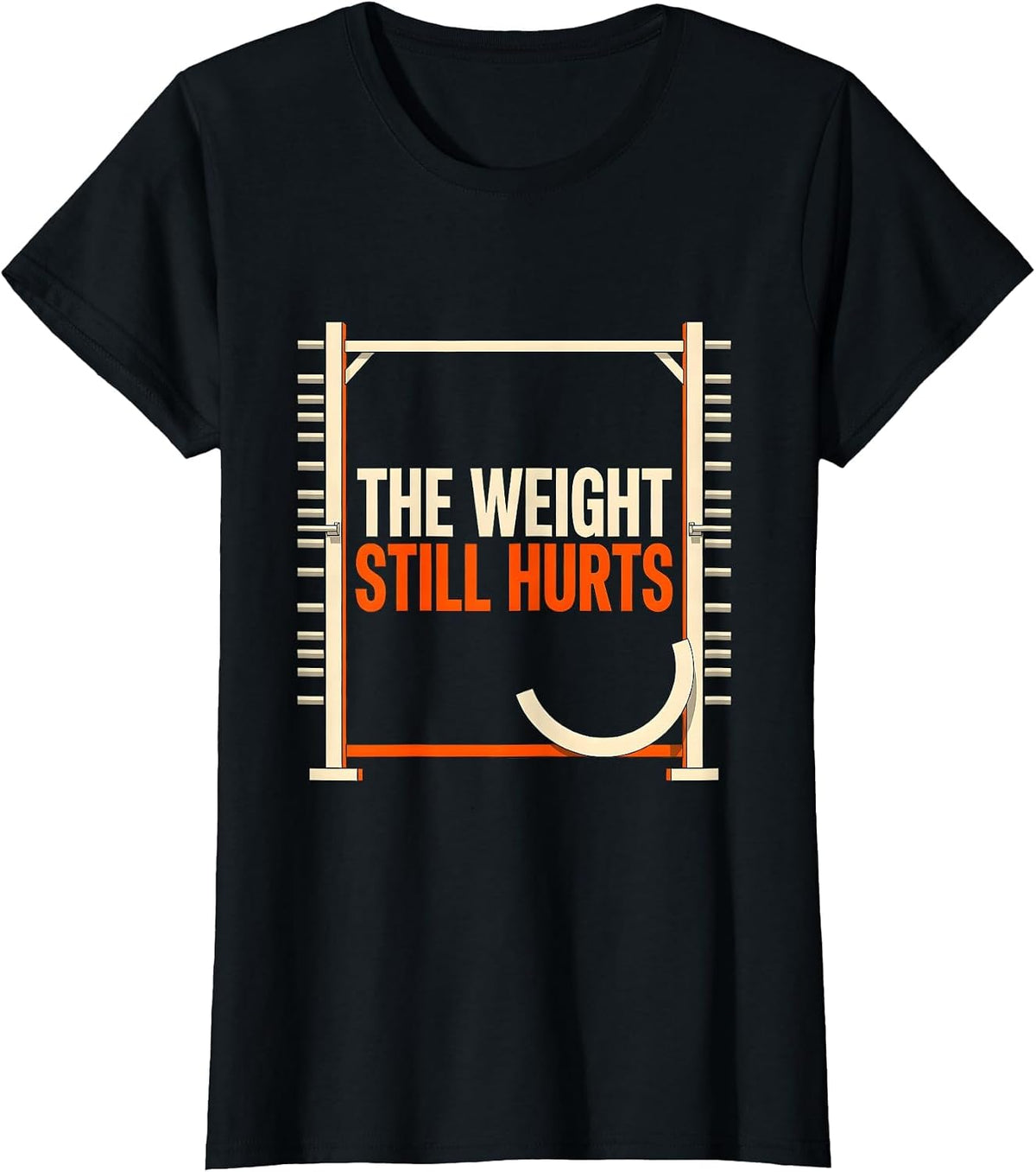 Women's The Weight Still Hurts Funny Gym Workout Weightlifting Humor T-Shirt - Black