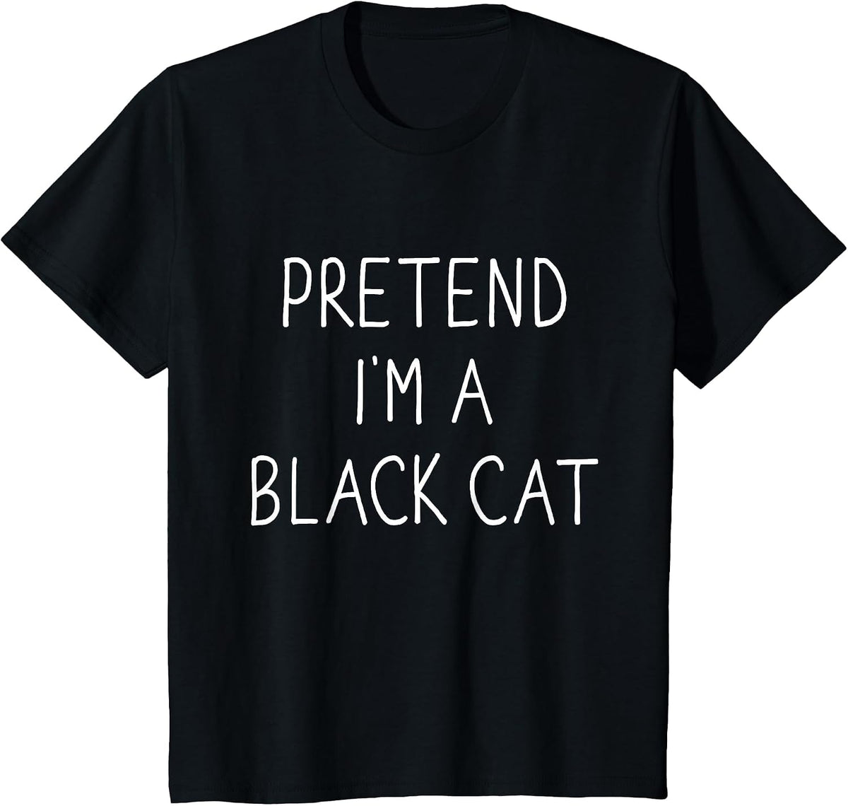 Pretend I'm Black cat Funny Lazy Easy DIY Halloween Costume T-Shirt - Black