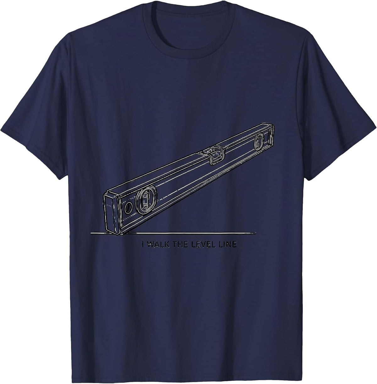 I Walk The Level Line Freemason Masonic Brotherhood Pride T-Shirt - Navy Blue