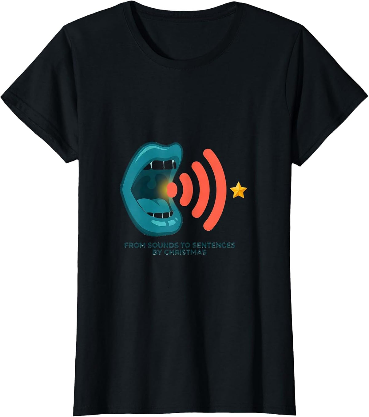 From Sounds to Sentences by Christmas Funny SLP Speech T-Shirt - Black