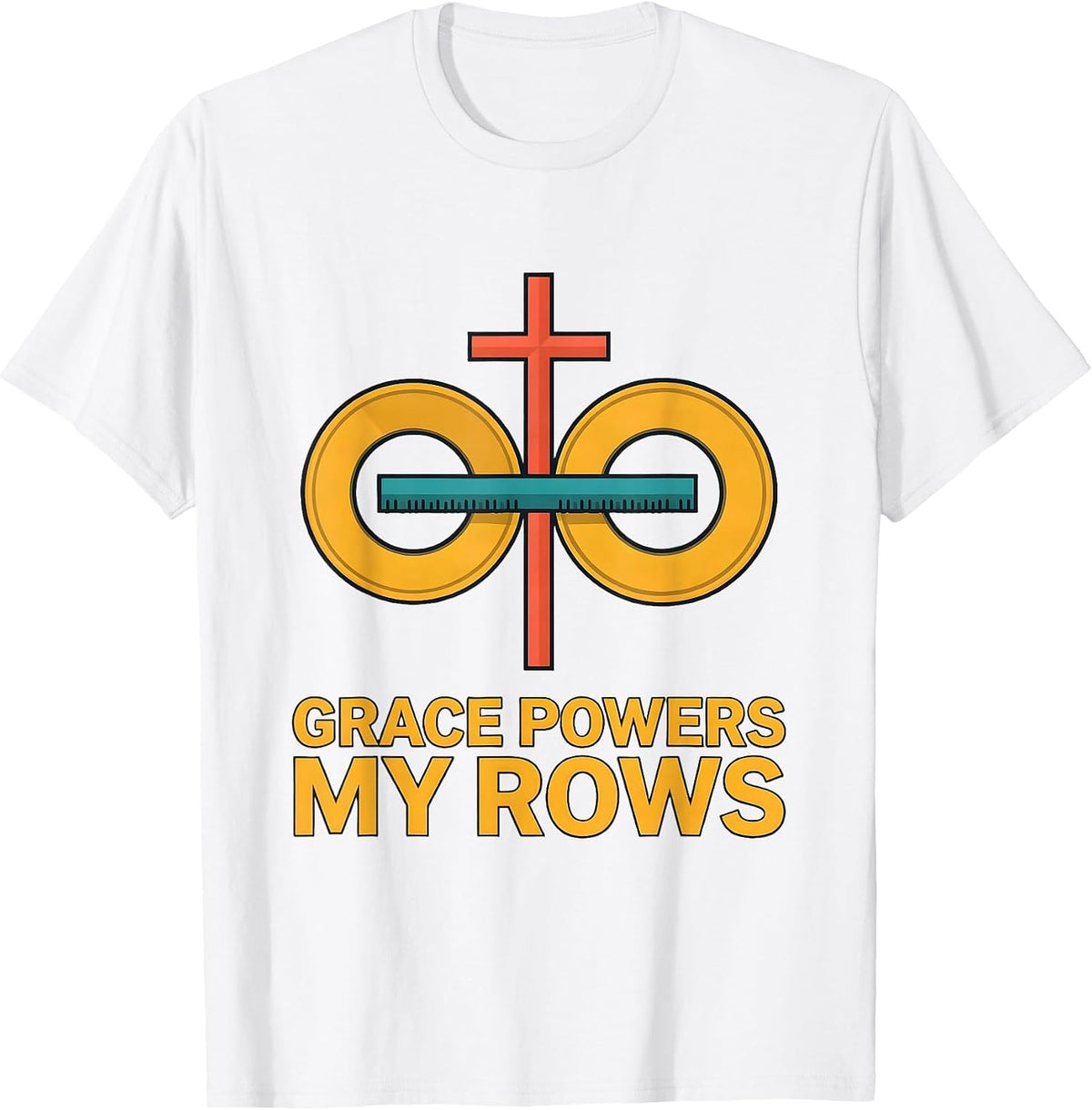 Men's Grace Powers My Rows Funny Christian Weightlifting Gym Humor T-Shirt - White