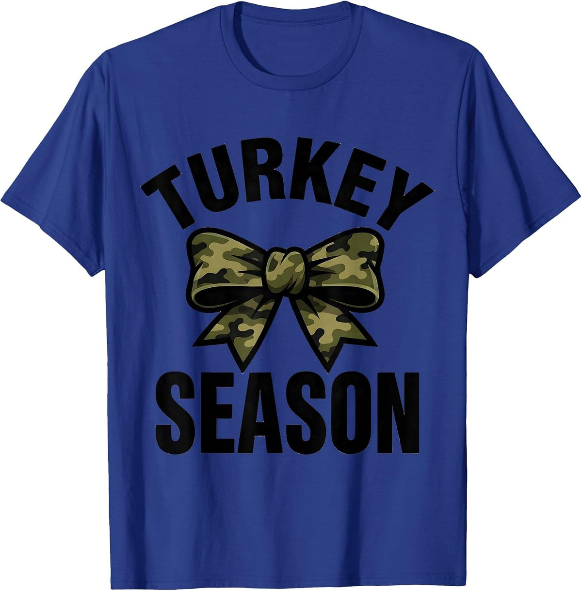 Turkey Season Bold Camo Bow Hunting Ol Lady Coquette T-Shirt - Royal Blue
