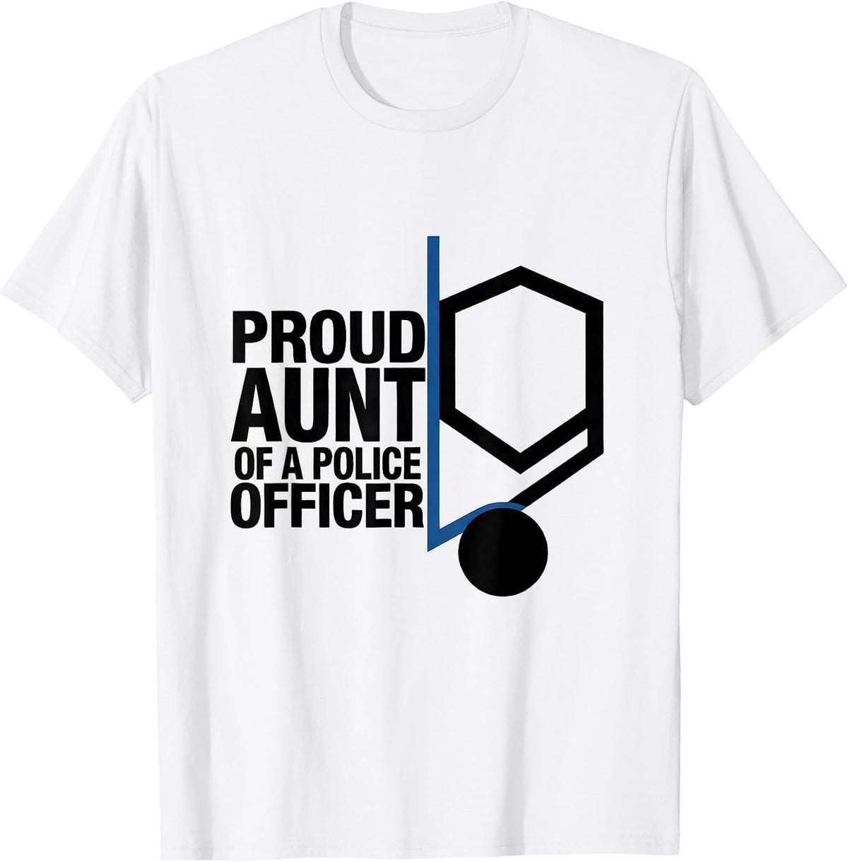 Men's Proud Aunt Of A Police Officer Thin Blue Line Family Tribute T-Shirt - White