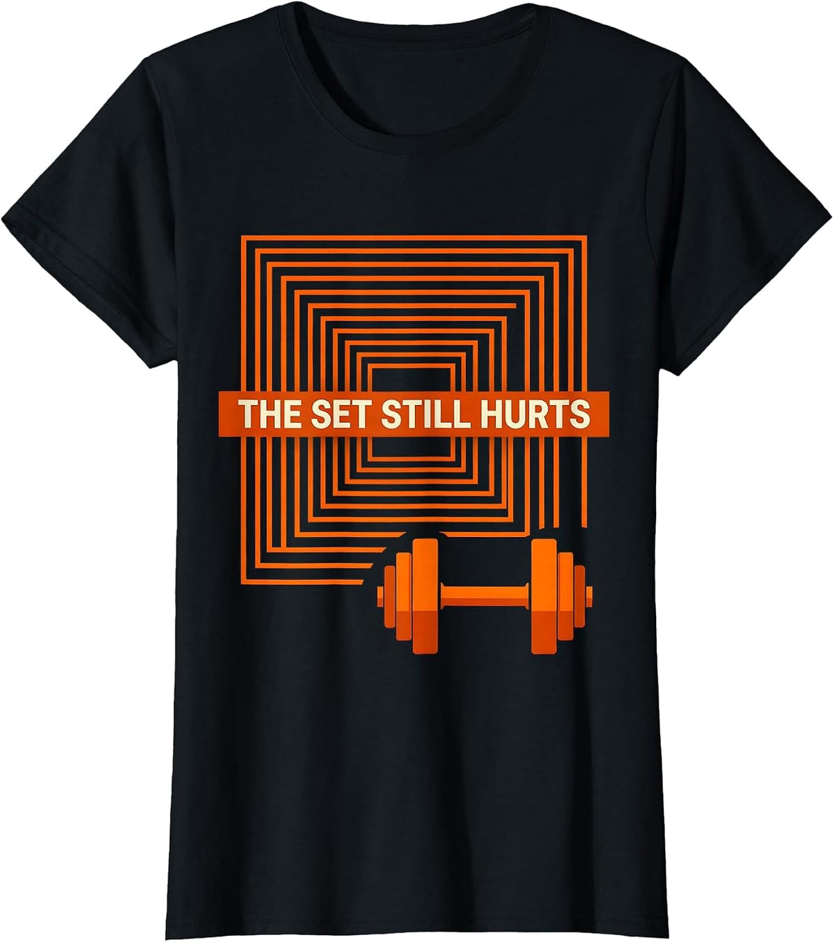 Women's The Set Still Hurts Funny Gym Workout Weightlifting Humor T-Shirt - Black