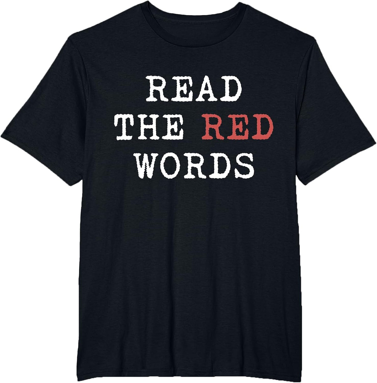Read THE RED Words T-Shirt - Black