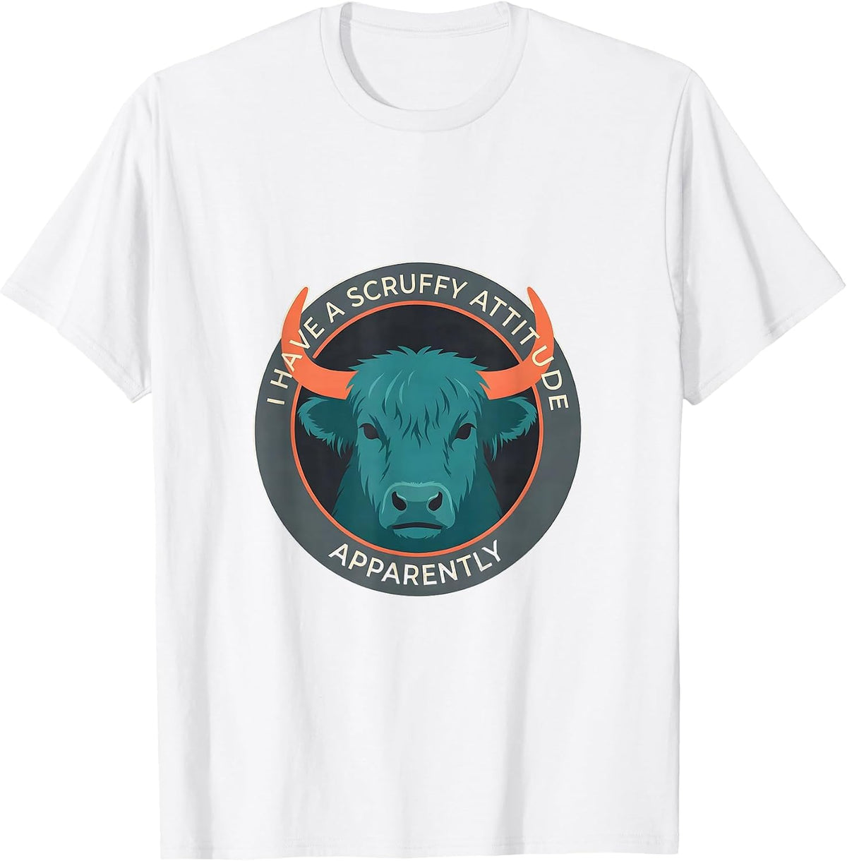 Men's I Have A Scruffy Attitude Apparently Funny Highland Cow T-Shirt - White