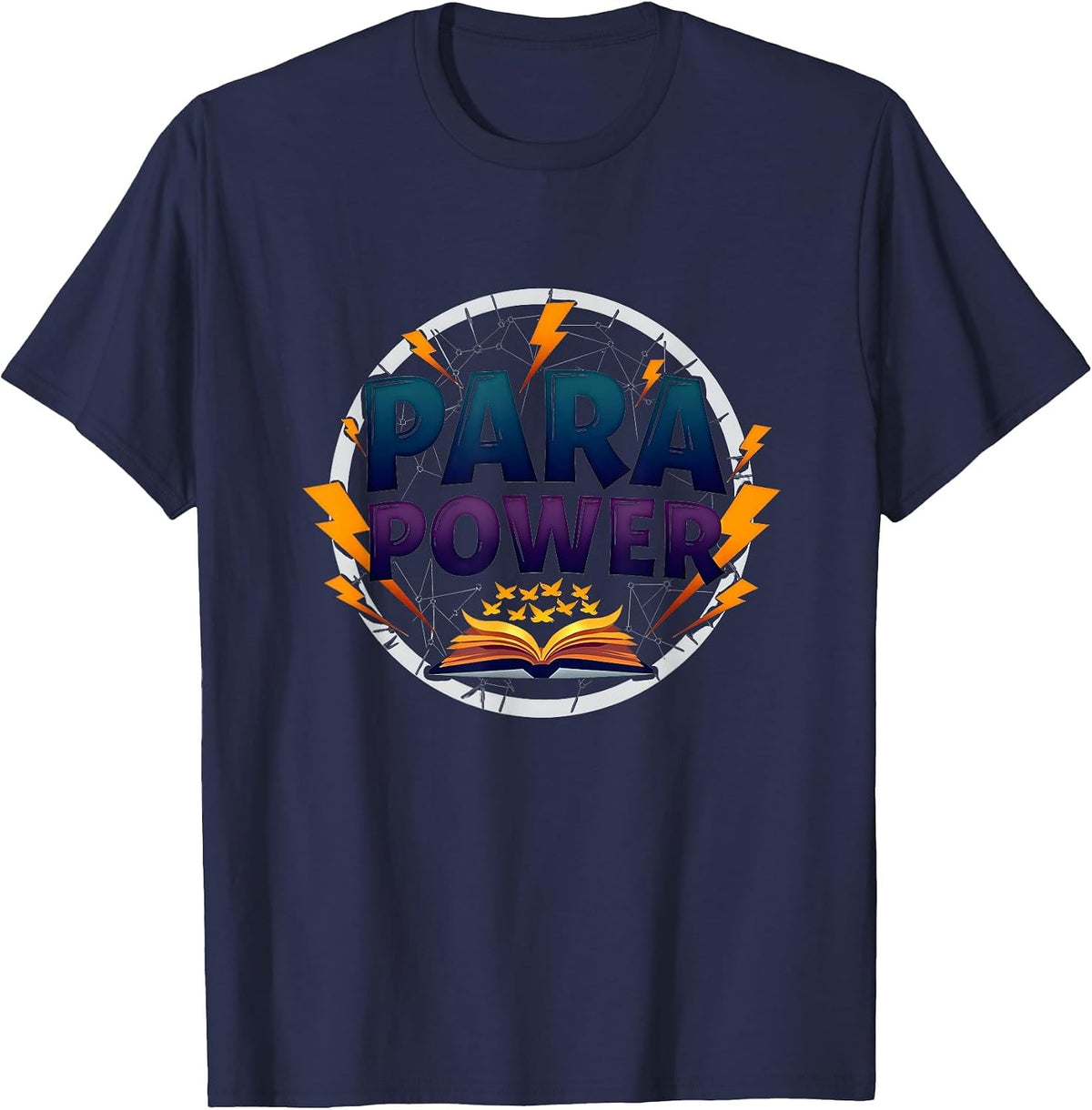 Paraeducators para Power Inspirational Education Gift T-Shirt - Navy Blue