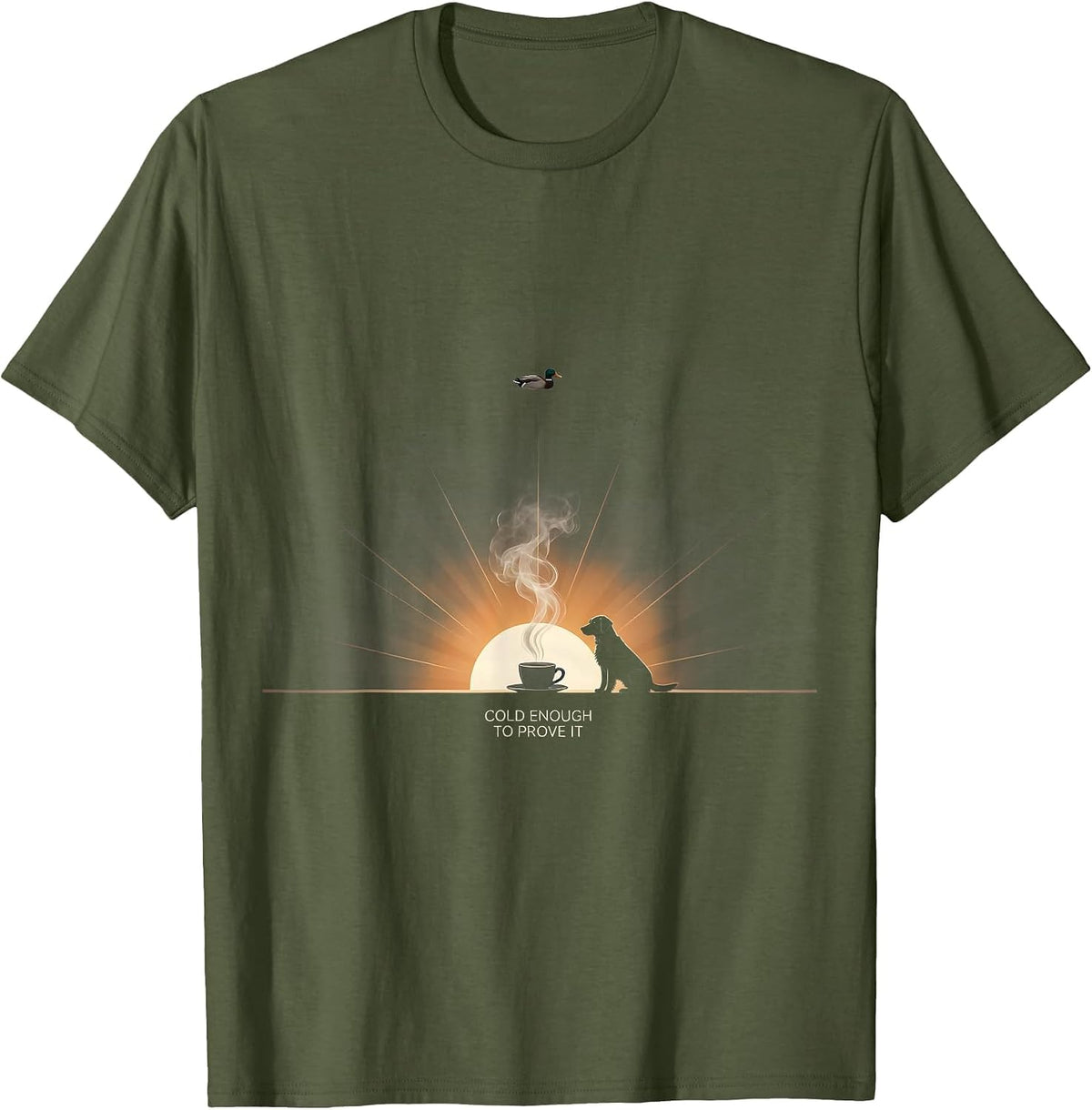 Men's Cold Enough To Prove It Vintage Labrador Duck Hunting T-Shirt - Olive Green