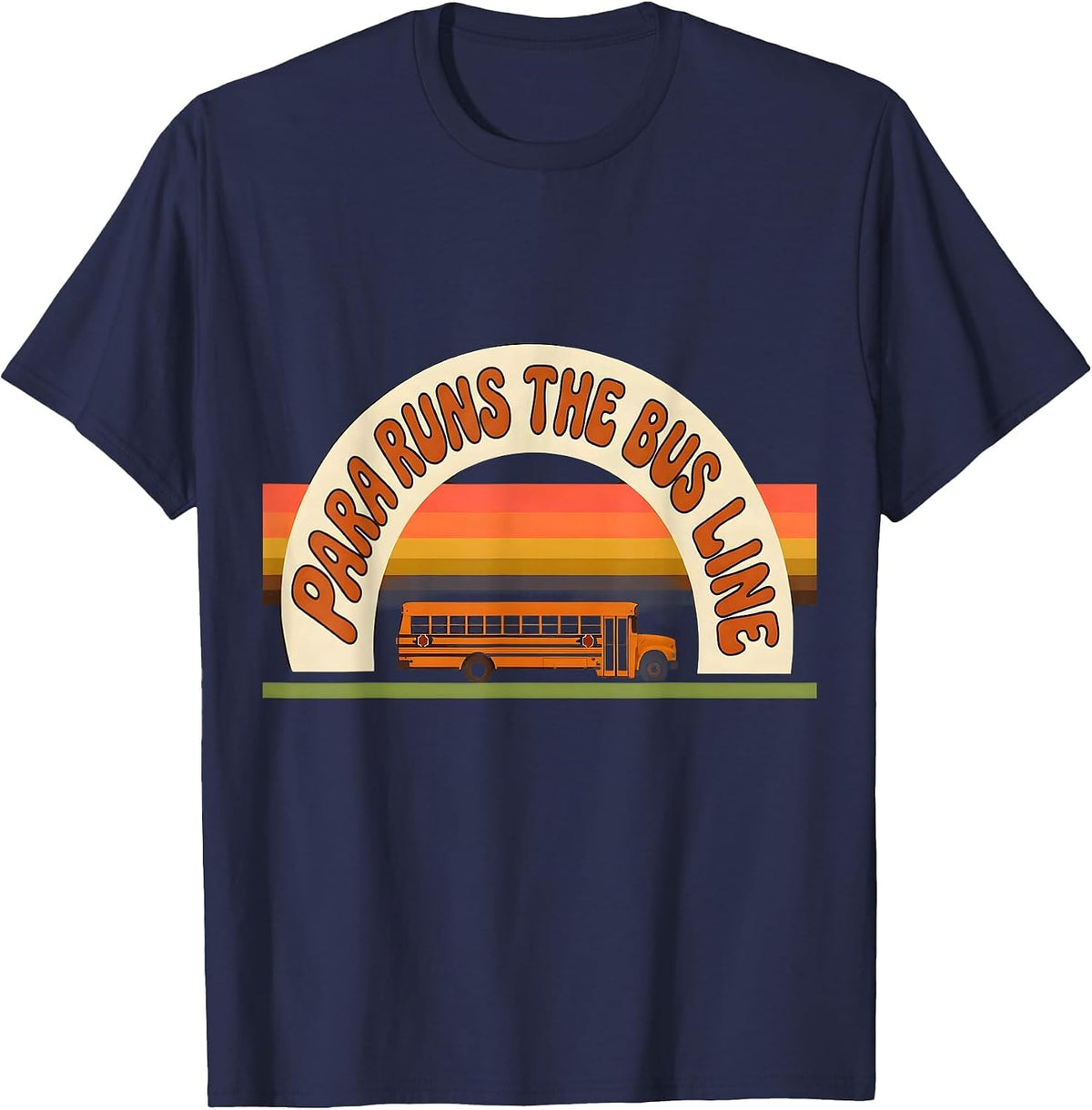 Men's PARA Runs The Bus Line Retro 70s Paraeducator Back To School T-Shirt - Navy Blue