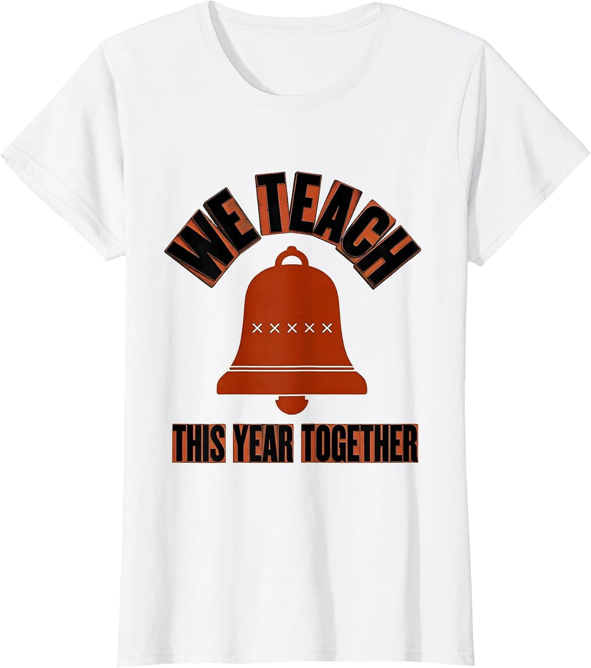 We Teach This Year Together Playful Teacher Crewneck School T-Shirt - White