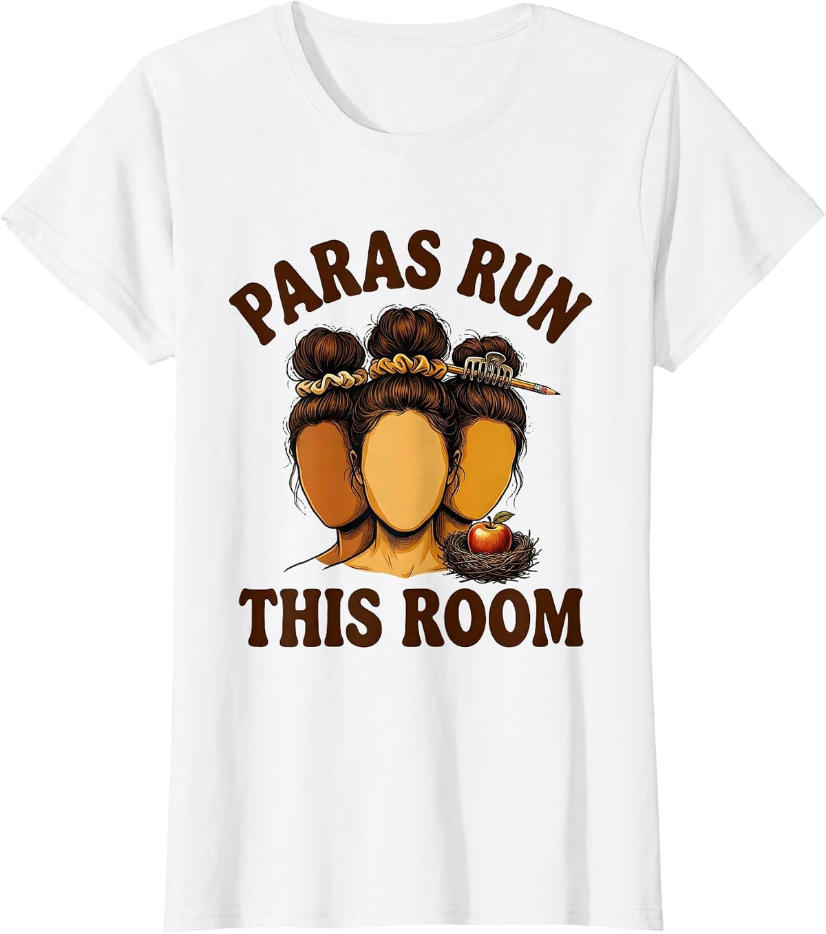 Paras Run This Room Funny Teacher Paraeducator Work Humor T-Shirt - White