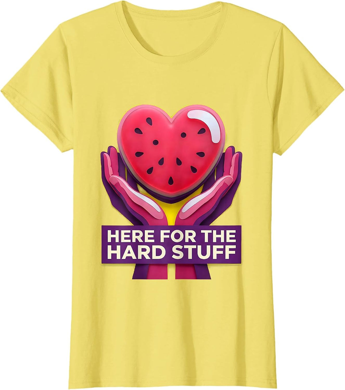 Women's Here For The Hard Stuff Social Worker Design T-Shirt - Lemon Yellow