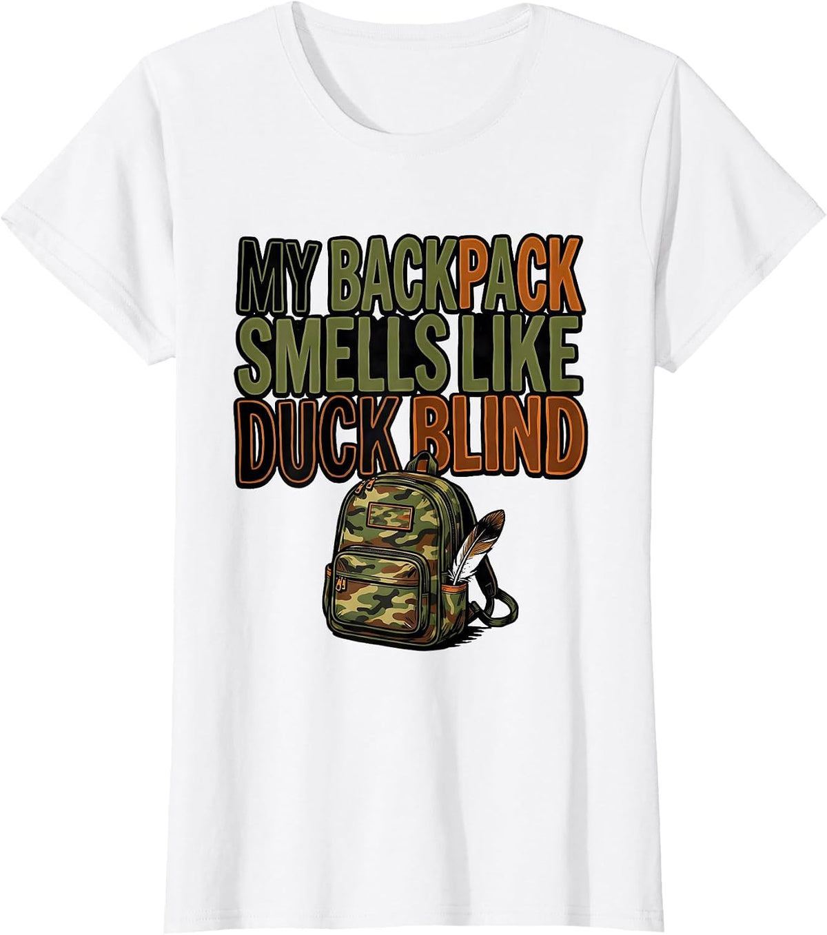 My Backpack Smells Like Duck Blind Funny Hunting Youth T-Shirt - White