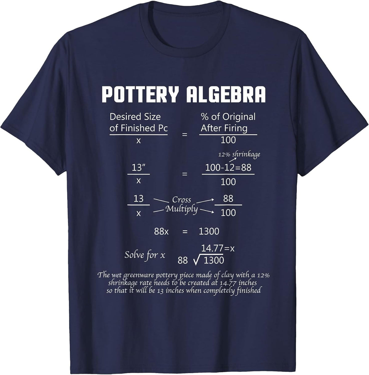 Pottery Algebra - Ceramic Artist Potter Ceramicist Craft T-Shirt - Navy Blue