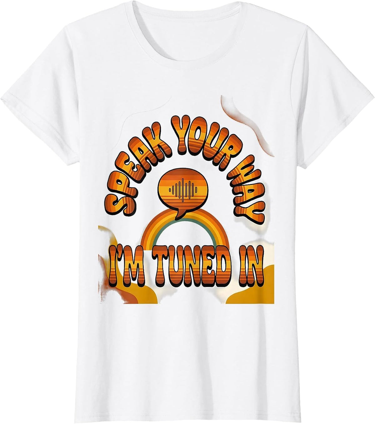 Speak Your Way, I'm Tuned In Retro Groovy Speech Language T-Shirt - White