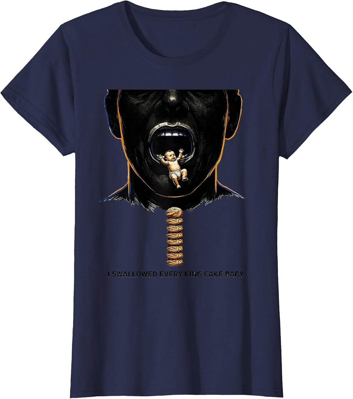 Women's I Swallowed Every King Cake Baby Funny Mardi Gras Carnival T-Shirt - Navy Blue