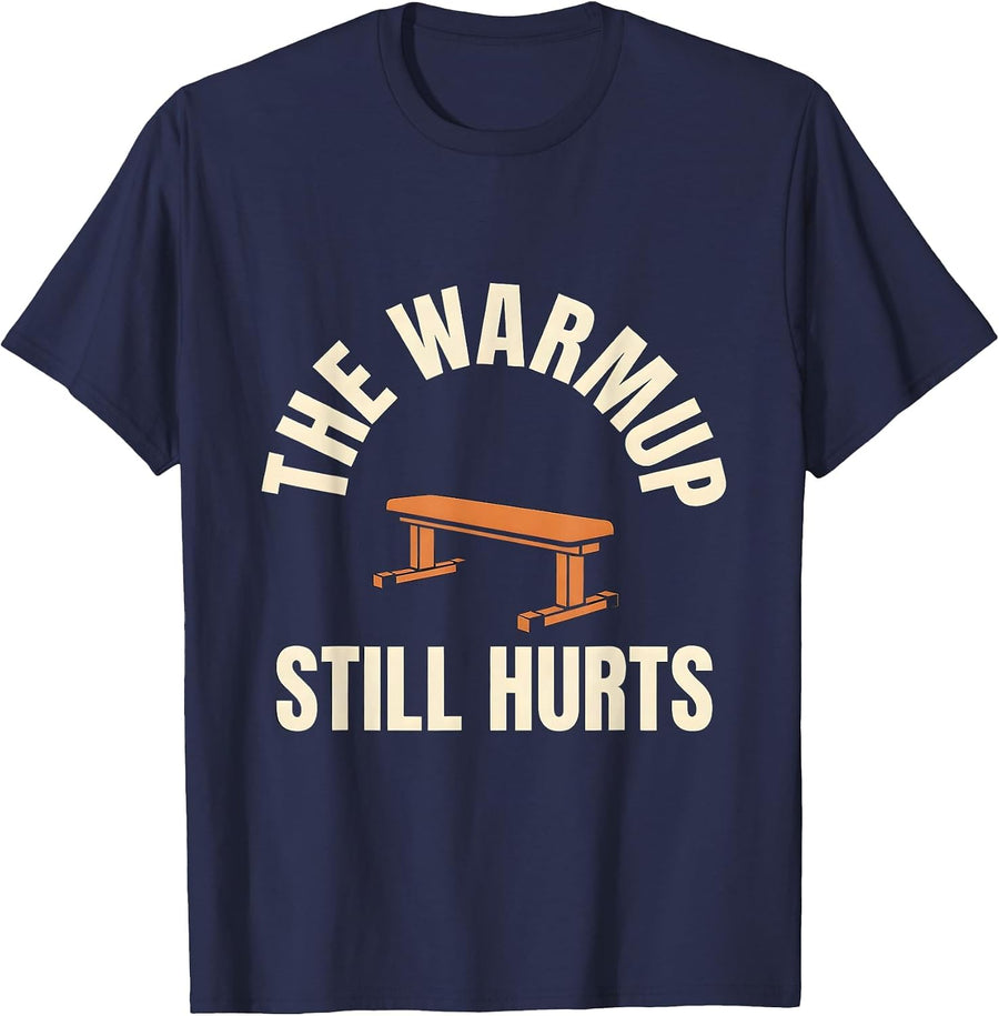 The Warmup Still Hurts Funny Gym Workout Weightlifting Humor T-Shirt - Navy Blue
